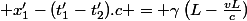  x_1'-(t_1'-t_2').c = \gamma\left(L-\frac{vL}{c})