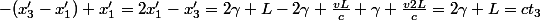 -(x'_3-x'_1)+x'_1=2x'_1-x'_3=2\gamma L-2\gamma \frac{vL}{c}+\gamma \frac{v2L}{c}=2\gamma L=ct_3