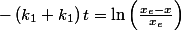 -\left(k_{1}+k_{1}\right)t=\ln\left(\frac{x_{e}-x}{x_{e}}\right)