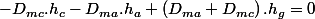 -D_{mc}.h_{c}-D_{ma}.h_{a}+\left(D_{ma}+D_{mc}\right).h_{g}=0