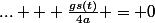 ... + \frac{gs(t)}{4a} = 0