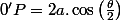 0'P=2a.\cos\left(\frac{\theta}{2}\right)