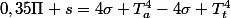 0,35\Pi s=4\sigma T_{a}^{4}-4\sigma T_{t}^{4}