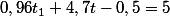 0,96t_{1}+4,7t-0,5=5