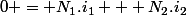 0 = N_1.i_1 + N_2.i_2