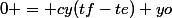 0 = cy(tf-te)+yo