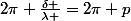 2\pi \frac{\delta }{\lambda }=2\pi p