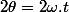 2\theta=2\omega.t