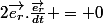 2\vec{e_r}.\frac{\vec{e_r}}{dt} = 0