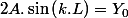 2A.\sin\left(k.L\right)=Y_{0}