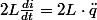 2L\frac{di}{dt}=2L\cdot\ddot{q}