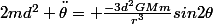 2md^2 \ddot\theta= \frac{-3d^2GMm}{r^3}\ sin{2\theta}