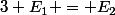 3 E_1 = E_2