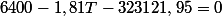 6400-1,81T-323121,95=0