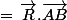W_{AB}(R)\;=\,\vec{R}.\vec{AB}\;=\;R.AB.\cos(\alpha)\;=\;0\;\rm{J}