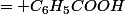 C_6H_5COO^-&nbsp;&nbsp;+H^+&nbsp;&nbsp;&nbsp;&nbsp;&nbsp;&nbsp;= C_6H_5COOH