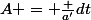 A = \frac {a'}{dt}