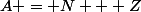 A = N + Z