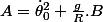 A=\dot\theta_0^{2}+\frac{g}{R}.B