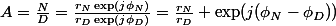 A=\frac{N}{D}=\frac{r_N\exp(j\phi_N)}{r_D\exp(j\phi_D)}=\frac{r_N}{r_D} \exp(j(\phi_N-\phi_D))
