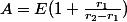 A=E(1+\frac{r_{1}}{r_{2}-r_{1}})