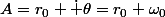A=r_0 \dot \theta=r_0 \omega_0