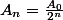 A_n=\frac{A_0}{2^n}