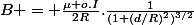 B = \frac{\mu o.I}{2R}.\frac{1}{(1+(d/R)^2)^{3/2}}