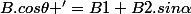 B.cos\theta '=B1+B2.sin\alpha