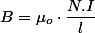 B=\mu_{o}\cdot\dfrac{N.I}{l}