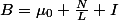 B=\mu_0 \frac{N}{L} I