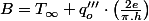 B=T_{\infty}+q_{o}'''\cdot\left(\frac{2e}{\pi.h}\right)