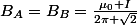 B_A=B_B=\frac{\mu_0 I}{2\pi \sqrt{2}}
