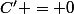 C' = 0