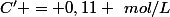 C' = 0,11 ~mol/L