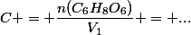 C = \dfrac{n(C_6H_8O_6)}{V_1} = ...