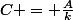 C = \frac{A}{k}