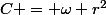 C = \omega r^2