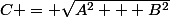 C = \sqrt{A^2 + B^2}