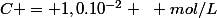 C = 1,0.10^{-2} ~ mol/L