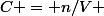 C = n/V 