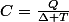 C=\frac{Q}{\Delta T}