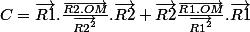 C=\vec{R1}.\frac{\vec{R2.OM}}{\vec{R2^2}}.\vec{R2}+\vec{R2}\frac{\vec{R1.OM}}{\vec{R1^2}}.\vec{R1}