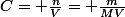 C= \frac{n}{V}= \frac{m}{MV}