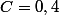 \large
 \\ \begin{array}{c|ccccccc}&CH_3CO_2H&+&H_2O&=&CH_3CO_2^-&+&H_3O^+\\\hline Etat\;initial&C=0,4\;mol/L&&Exc\grave{e}s&&0 &&0 \\\hline Equilibre&C(1- \alpha )&&Exc\grave{e}s&&C \alpha &&C \alpha \\\end{array}