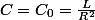 C=C_{0}=\frac{L}{R^{2}}
