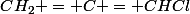 CH_2 = C = CHCl