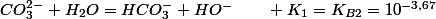 CO_{3}^{2-}+H_{2}O=HCO_{3}^{-}+HO^{-}\qquad K_{1}=K_{B2}=10^{-3,67}