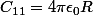 C_{11}={4\pi\epsilon_0}{R}