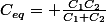 C_{eq}= \frac{C_1C_2}{C_1+C_2}